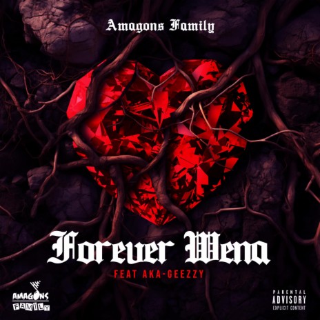 Forever Wena ft. Aka Geezzy | Boomplay Music