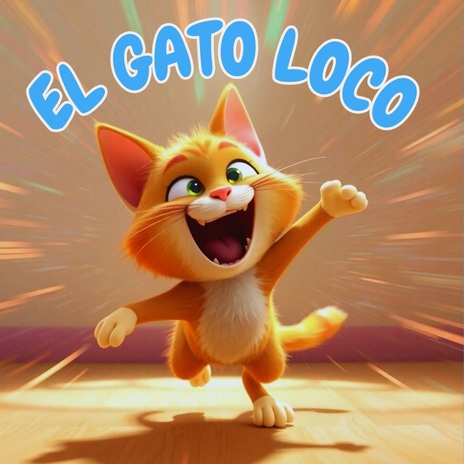 El Gato Loco | Boomplay Music