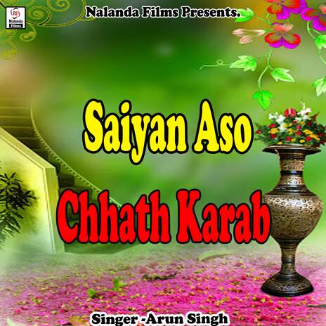 Saiyan Aso Chhath Karab Ho | Boomplay Music