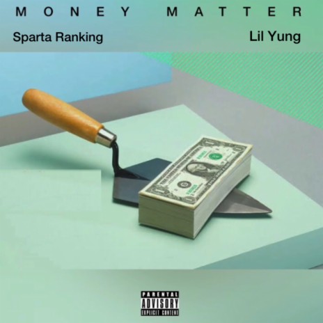 Money Matter ft. Lil Yung | Boomplay Music