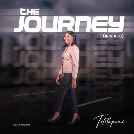 The Journey by Titilopemi | Boomplay Music