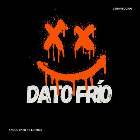 DATO FRÍO | Boomplay Music