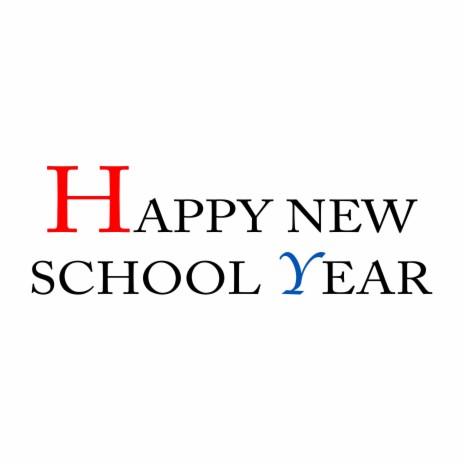 Happy New School Year | Boomplay Music
