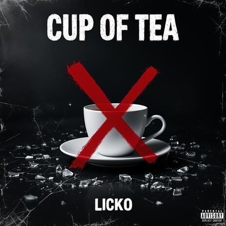 Cup Of Tea | Boomplay Music