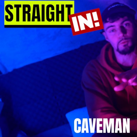 STRAIGHT IN! ft. CaveManM8