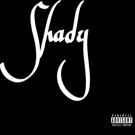 Shady | Boomplay Music