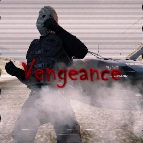 Vengeance | Boomplay Music