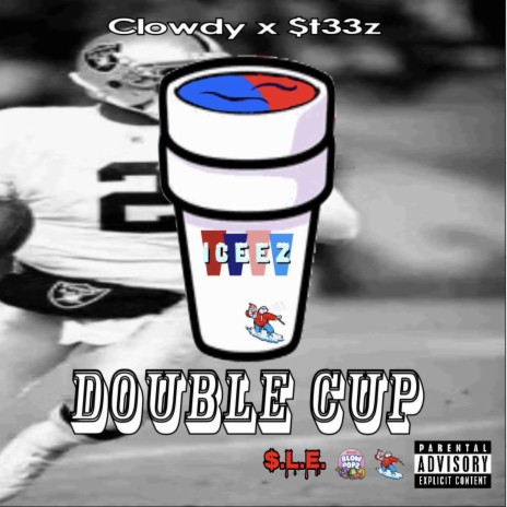 Double Cup ft. $t33z | Boomplay Music