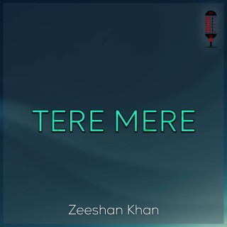 Tere Mere