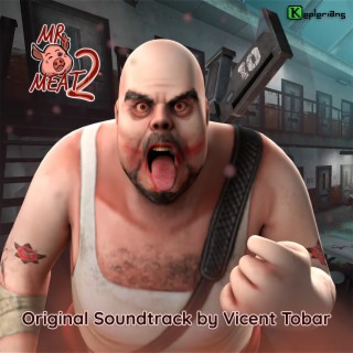 Mr . Meat 2: Prison Break (Original Video Game Soundtrack)