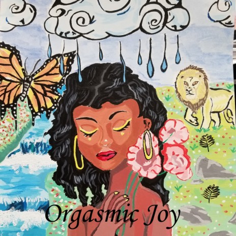 Orgasmic Joy | Boomplay Music