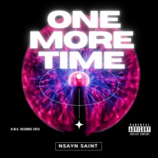 ONE MORE TIME ft. SAINT lyrics | Boomplay Music