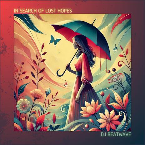 In Search of Lost Hopes | Boomplay Music