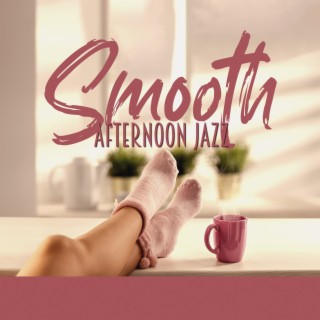 Smooth Afternoon Jazz: Relaxing Alto Saxophone Jazz Music for Chill Moments