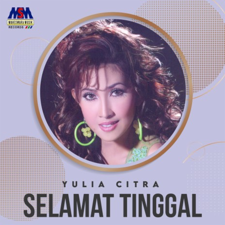 Selamat Tinggal | Boomplay Music