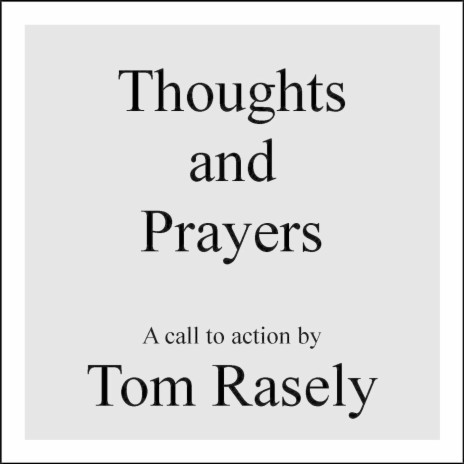 Thoughts and Prayers | Boomplay Music