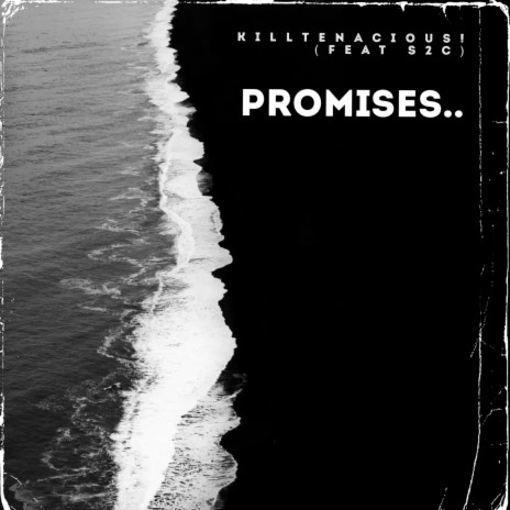 promises.. ft. S2C | Boomplay Music