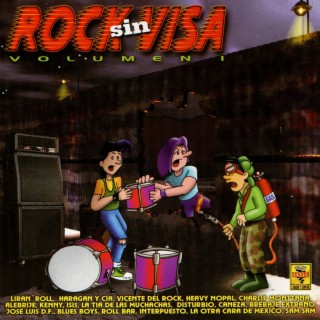 Rock Sin Visa, Vol. 1