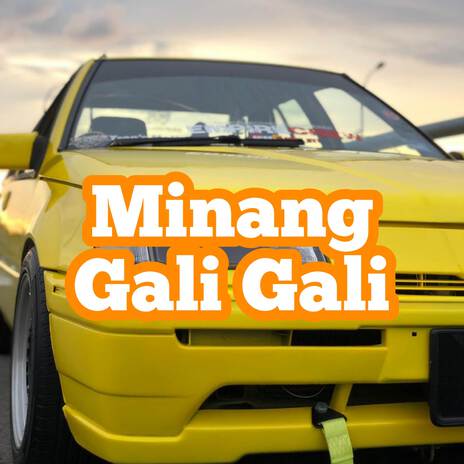 Minang Gali Gali | Boomplay Music