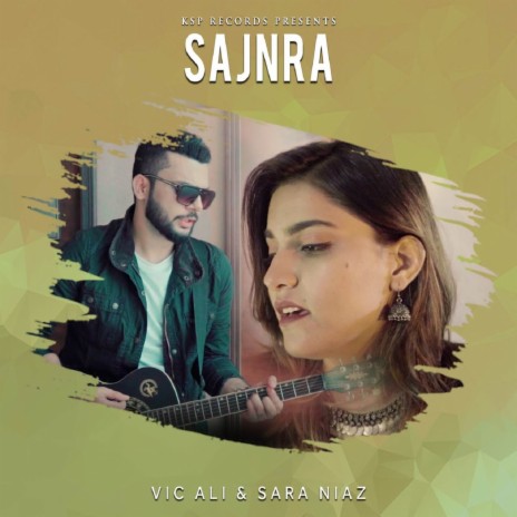 Sajnra ft. Sara Niaz | Boomplay Music