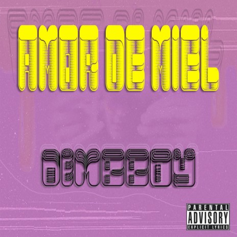 Amor de miel (Dembboy) | Boomplay Music