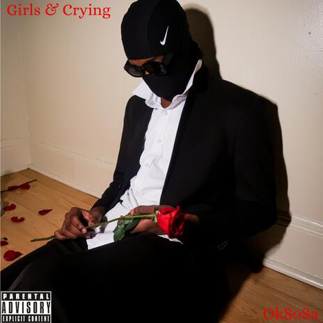 Girls & Cryin' | Boomplay Music