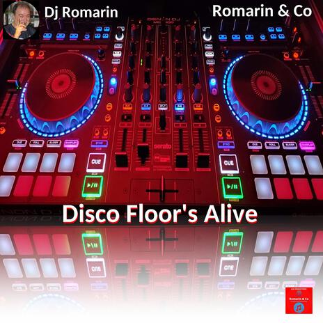 Disco Floor's Alive ft. Co & Dj Romarin | Boomplay Music