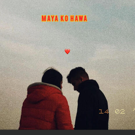 MAYA KO HAWA ❤️ | Boomplay Music