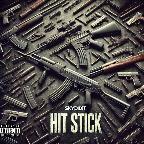 HIT STICK | Boomplay Music