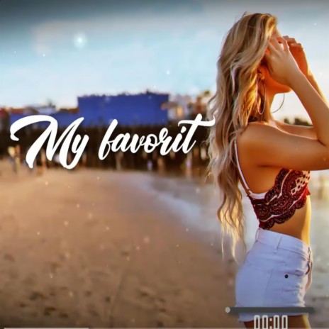 My favorit | Boomplay Music