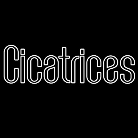 Cicatrices | Boomplay Music