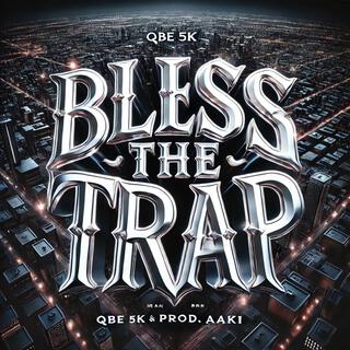 Bless The Trap EP