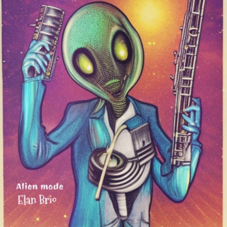 Alien Mode | Boomplay Music