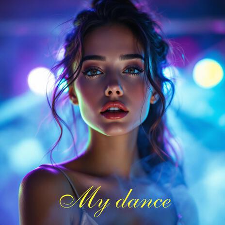 Му dance | Boomplay Music