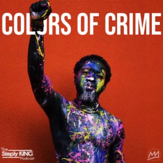 Colors of Crime ft. Dr. Kimya Nuru Dennis