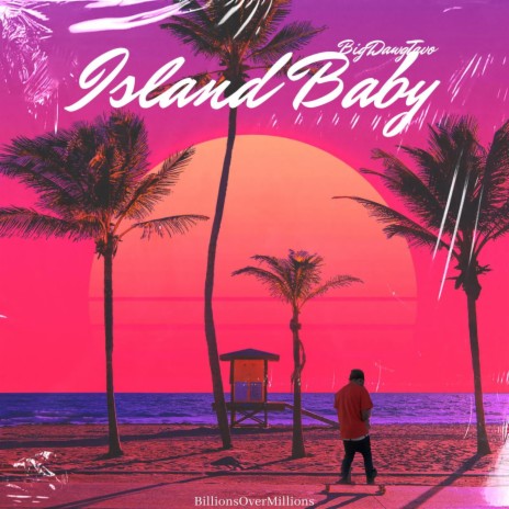 Island Baby (Radio Edit) | Boomplay Music