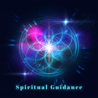 Spiritual Guidance: Meditation to Gain Inner Guidance for Receiving Messages, Insights, Clarity of Your Life Purpose & Destination