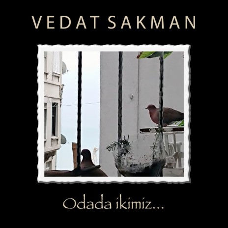 Odada İkimiz | Boomplay Music