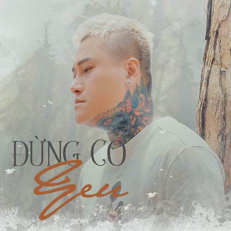 Đừng Cố Yêu | Boomplay Music