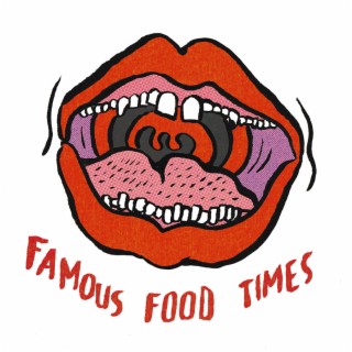 Famous Food Times - Ozzy | BONUS FOOD STORIES