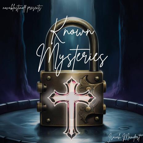 Known Mysteries | Boomplay Music