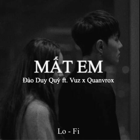 BEAT Mất Em (Lofi) | Boomplay Music