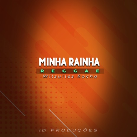 MINHA RAINHA | Boomplay Music