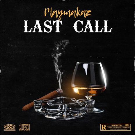 Last Call | Boomplay Music