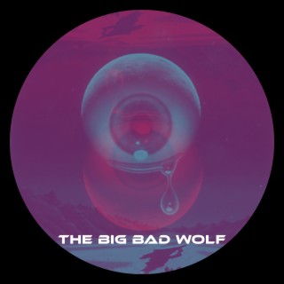 The Big Bad Wolf