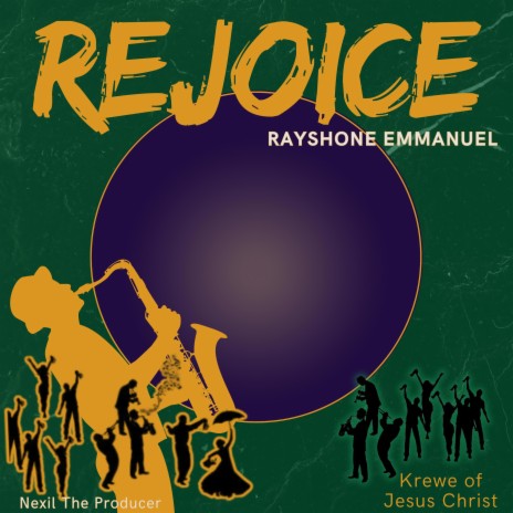 Rejoice ft. Krewe Of Jesus Christ | Boomplay Music