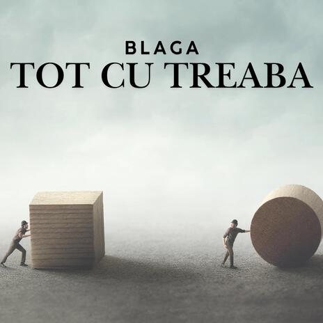 TOT CU TREABA | Boomplay Music