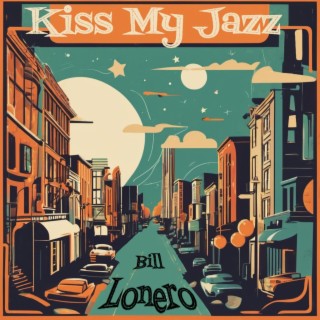 Kiss My Jazz!