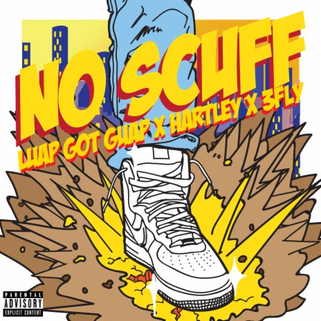 No Scuff ft. 3 Fly & Luapgotguap | Boomplay Music