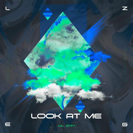 Look at me | Boomplay Music